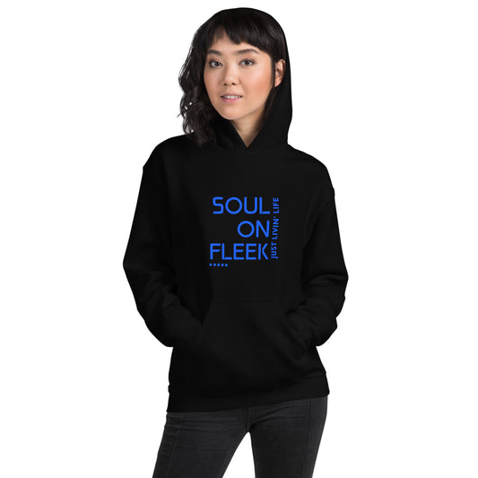 Soul on Fleek Unisex Hoodie