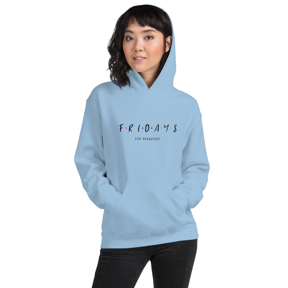 Fridays Unisex Hoodie