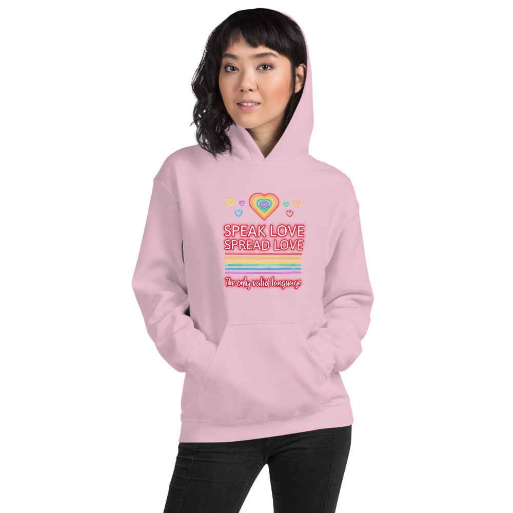 Speak and Spread Love Unisex Hoodie