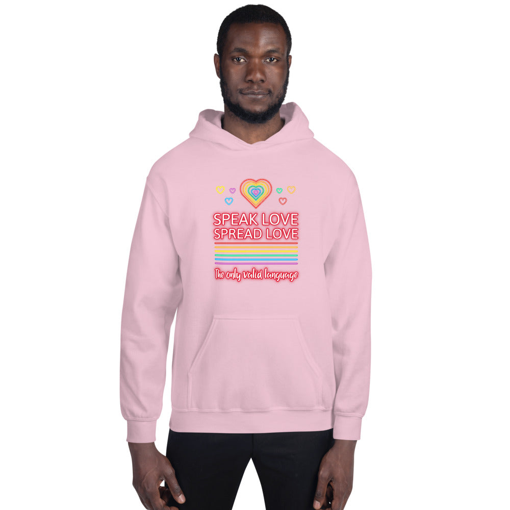 Speak and Spread Love Unisex Hoodie