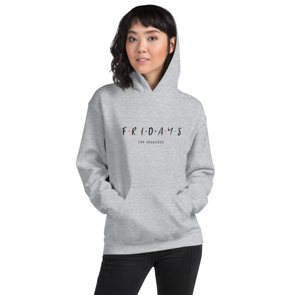 Fridays Unisex Hoodie